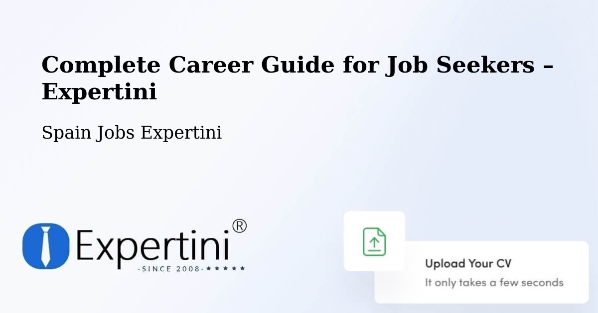 Career Guide for Job Seekers – Atarfe - Atarfe, Spain Jobs Expertini